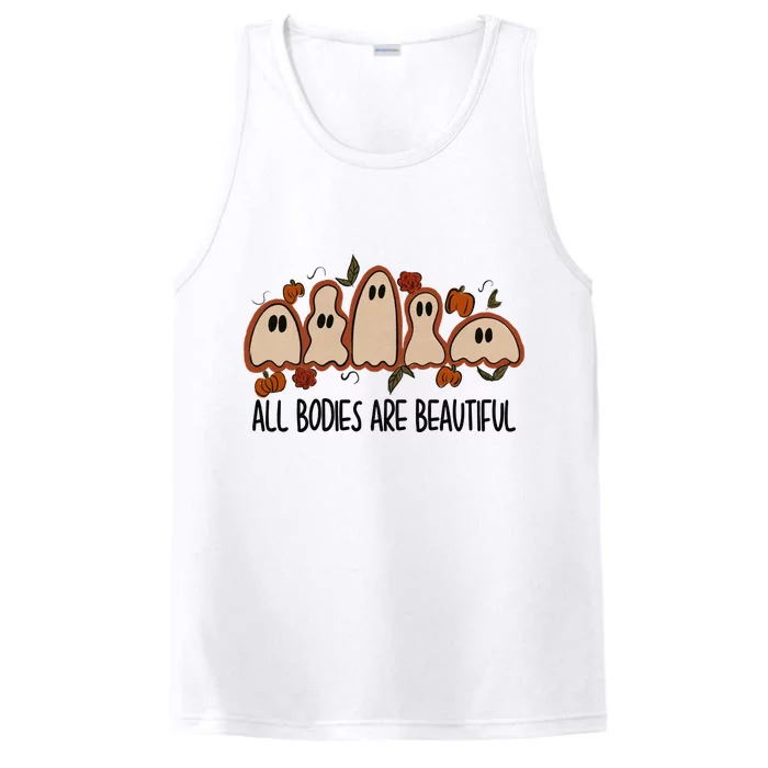 All Bodies Are Beautiful Halloween Funny Ghost Positive Performance Tank