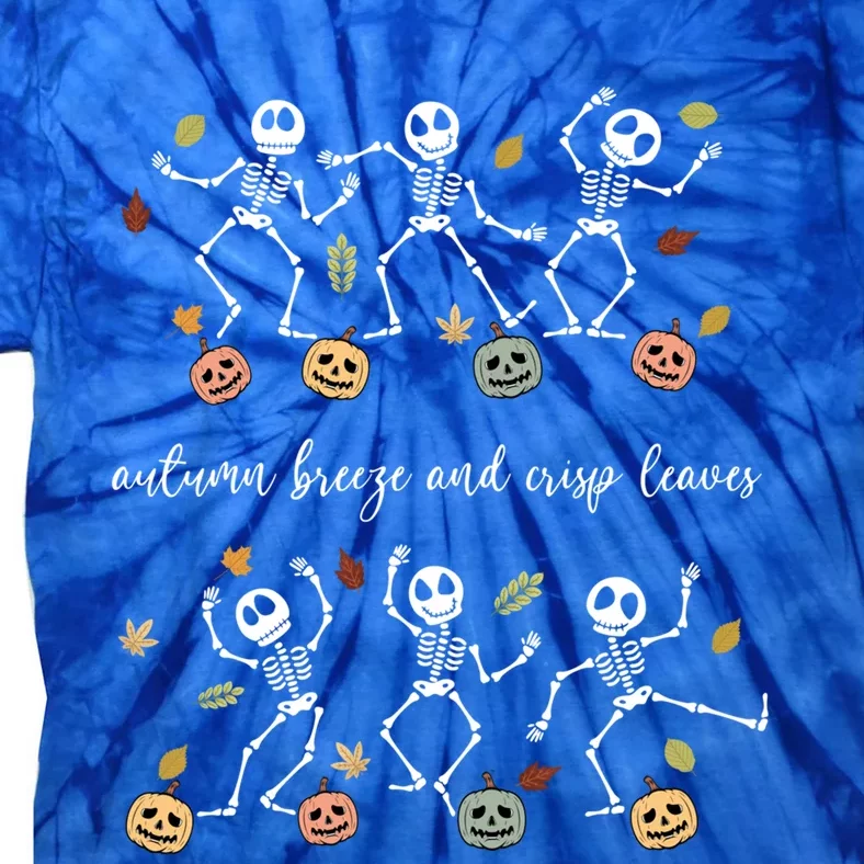 Autumn Breeze And Crisp Leaves Halloween Skeleton Dancing Gift Tie-Dye T-Shirt