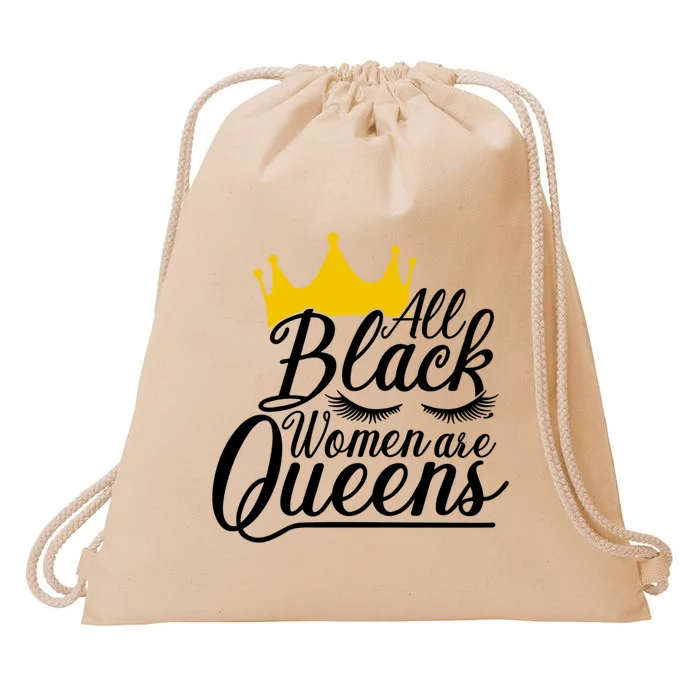 All Black Are Queens Quotes Gift Drawstring Bag