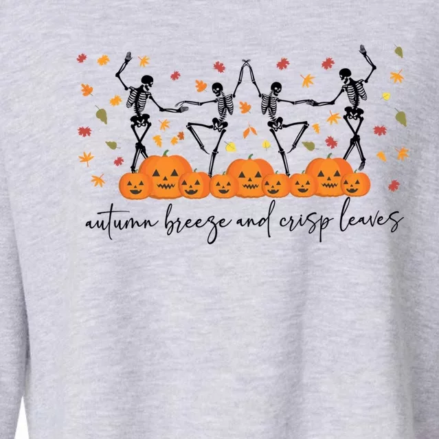 Autumn Breeze And Crispy Leaves Skeleton Dancing Halloween Gift Cropped Pullover Crew