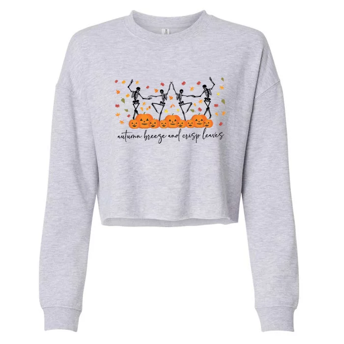 Autumn Breeze And Crispy Leaves Skeleton Dancing Halloween Gift Cropped Pullover Crew