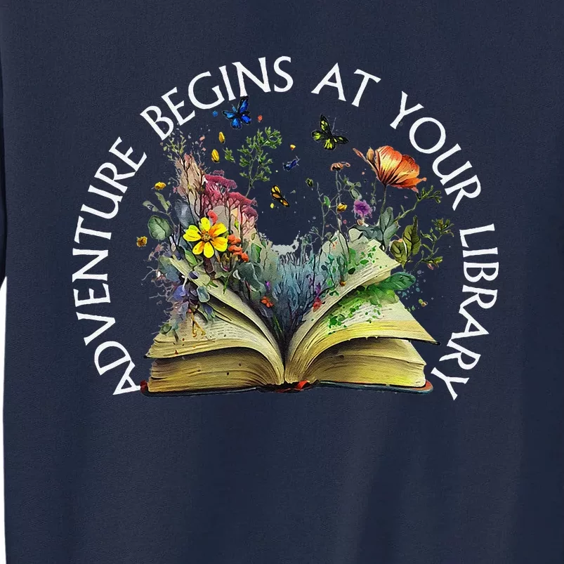 Adventure Begins At Your Library Summer Reading 2024 Tall Sweatshirt