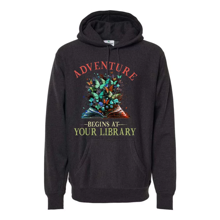 Adventure Begins At Your Library Summer Reading 2024 Flowers Premium Hoodie