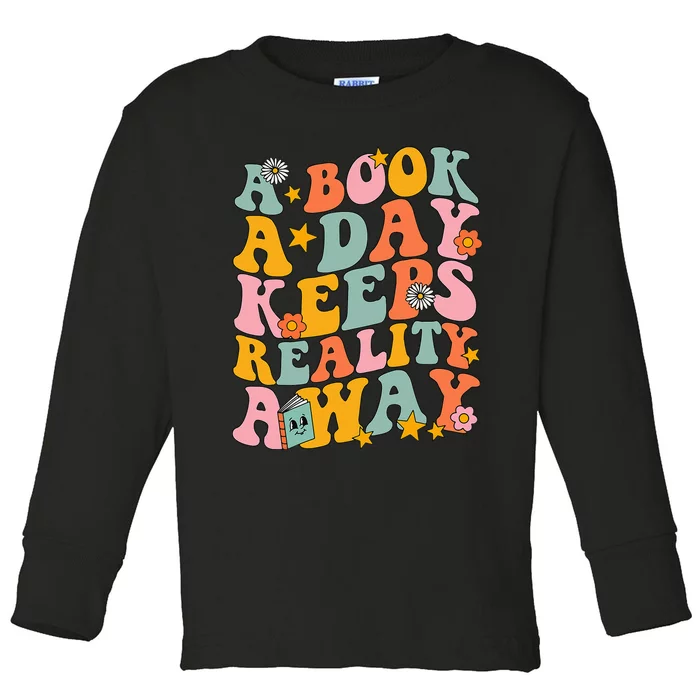 A Book a Day Keeps Reality Away Groovy Library Reading Lover Toddler Long Sleeve Shirt