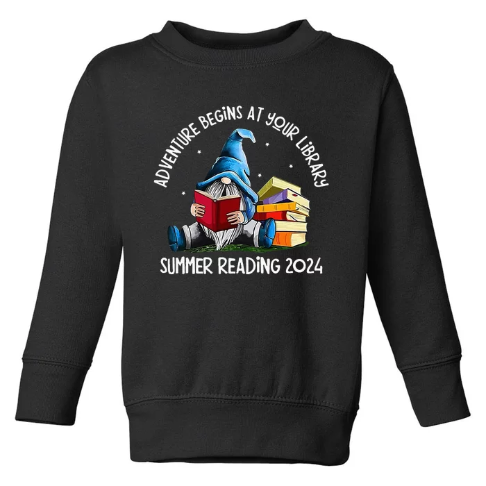 Adventure Begins At Your Library Summer Reading 2024 Gnome Toddler Sweatshirt