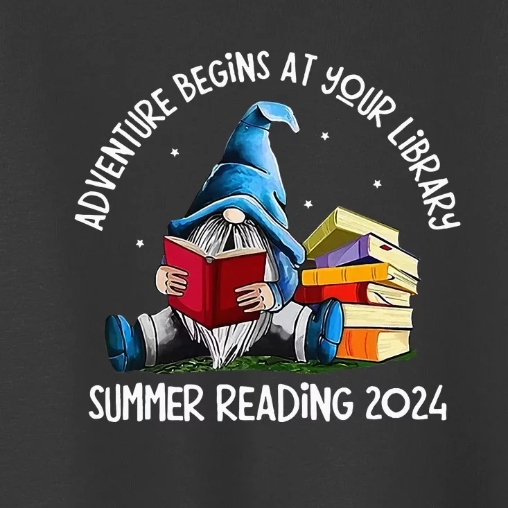 Adventure Begins At Your Library Summer Reading 2024 Gnome Toddler T-Shirt