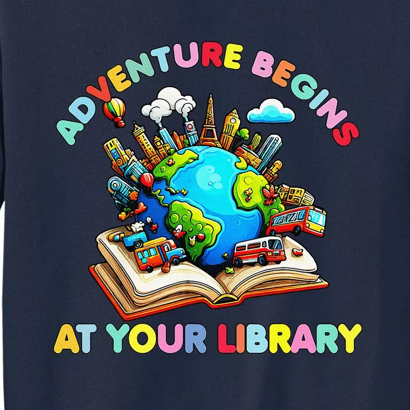 Adventure Begins At Your Library Summer Reading 2024 Earth Tall Sweatshirt