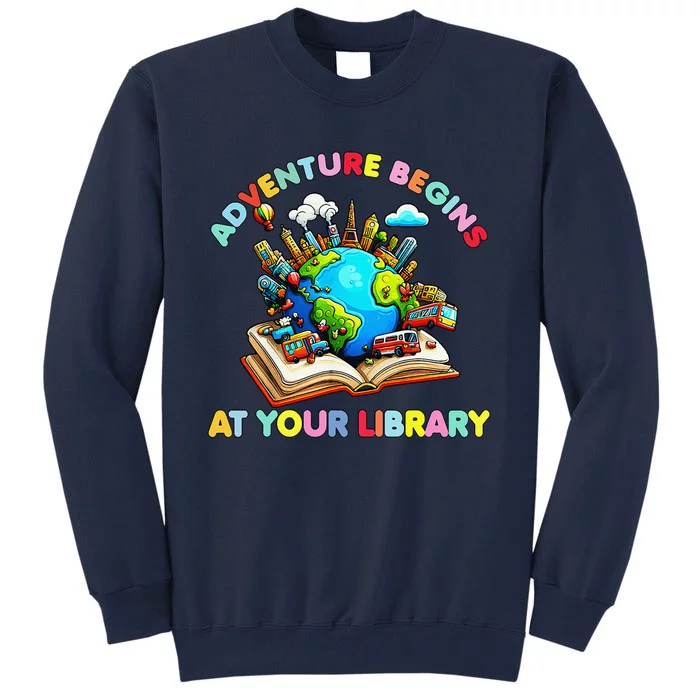 Adventure Begins At Your Library Summer Reading 2024 Earth Tall Sweatshirt