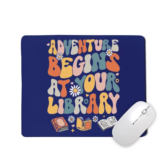 Adventure Begins At Your Library Summer Reading 2024 Flowers Mousepad