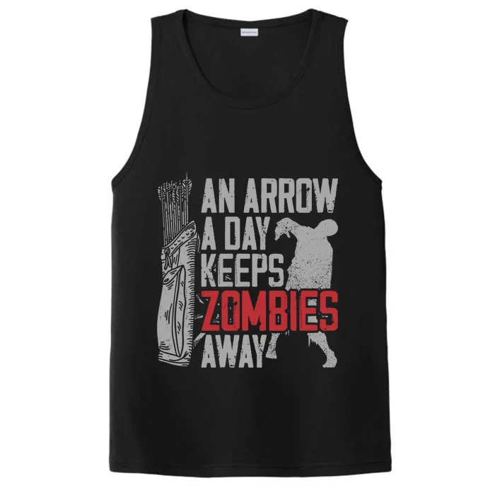 Archery Bow Archer Zombie Vintage An Arrow A Day Keeps Gift Performance Tank