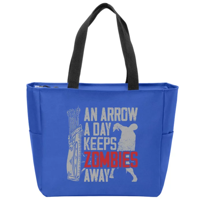 Archery Bow Archer Zombie Vintage An Arrow A Day Keeps Gift Zip Tote Bag