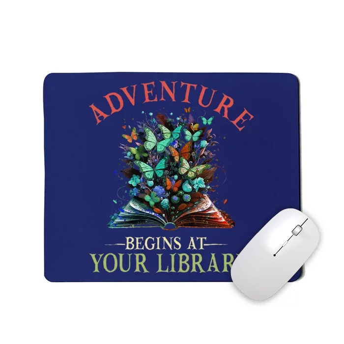 Adventure Begins At Your Library Summer Reading 2024 Flowers Mousepad