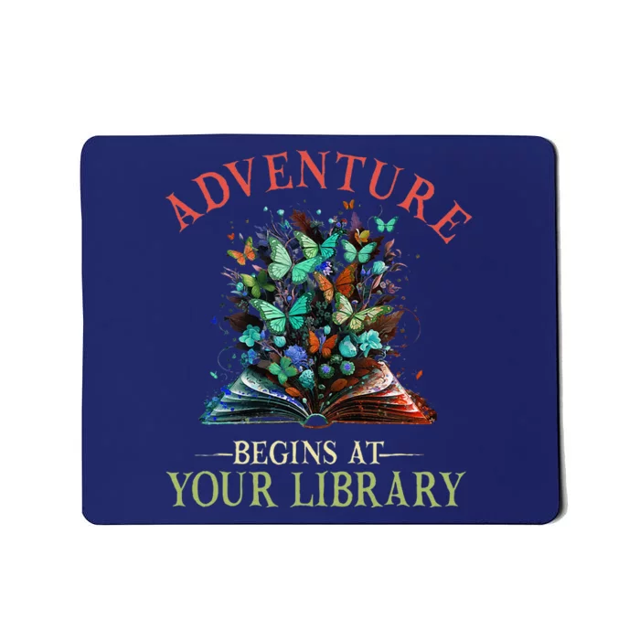 Adventure Begins At Your Library Summer Reading 2024 Flowers Mousepad