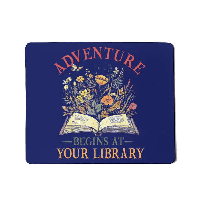 Adventure Begins At Your Library Summer Reading 2024 Flowers Mousepad