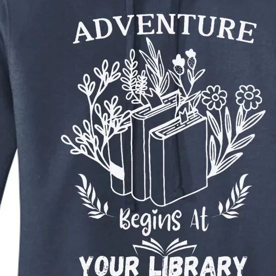 Adventure Begins At Your Library Summer Reading Women's Pullover Hoodie