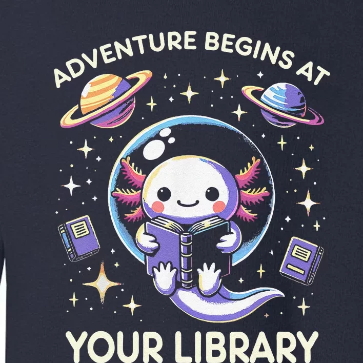 Adventure Begins At Your Library Summer Reading Program 2024 Toddler Sweatshirt