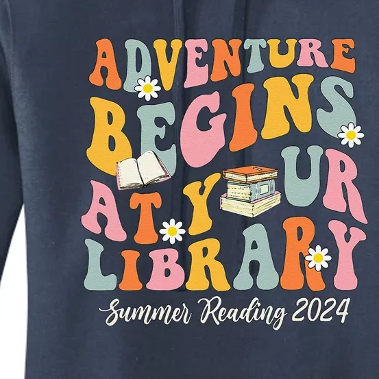 Adventure Begins At Your Library Summer Reading 2024 Groovy Women's Pullover Hoodie