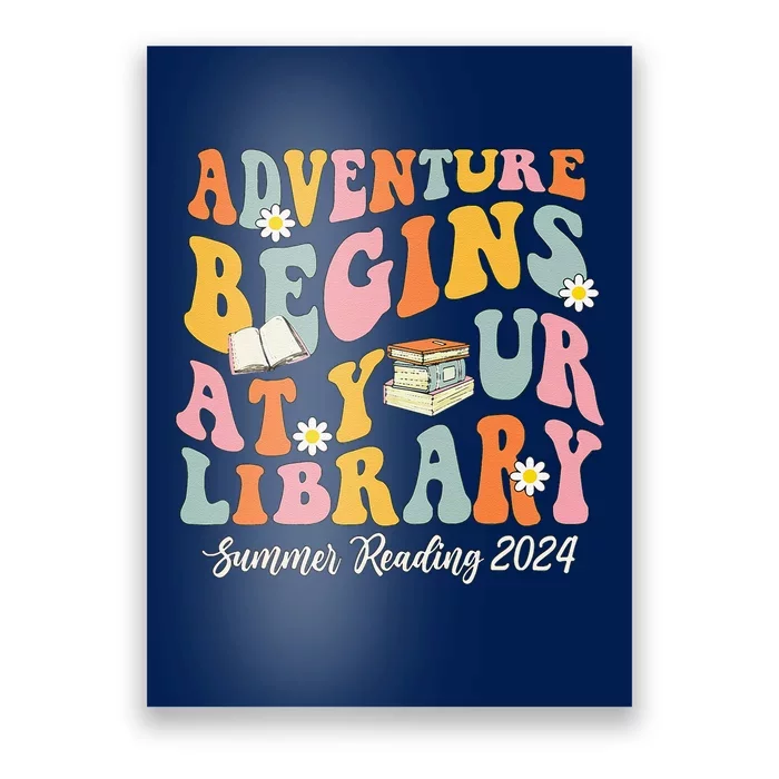 Adventure Begins At Your Library Summer Reading 2024 Groovy Poster