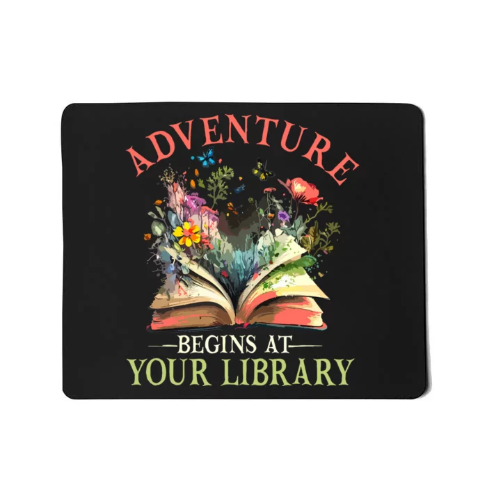 Adventure Begins At Your Library Summer Reading 2024 Flowers Mousepad