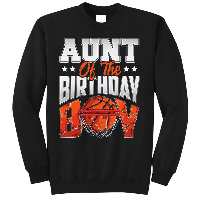 Aunt basketball birthday Family Baller bday Party Tall Sweatshirt