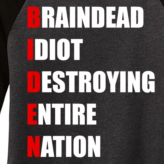 Anti Biden Braindead Idiot Destroying Entire Nation Women's Tri-Blend 3/4-Sleeve Raglan Shirt