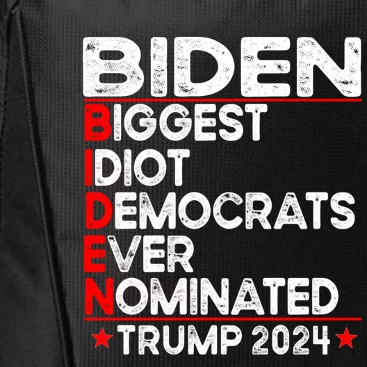 Anti Biden Biggest Idiot Democrats Ever Nominated Trump City Backpack