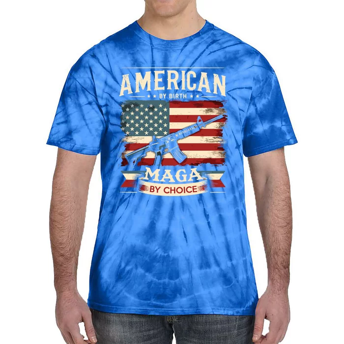 American By Birth Maga By Choice Pro Trump 2024 Us Flag Gift Tie-Dye T-Shirt