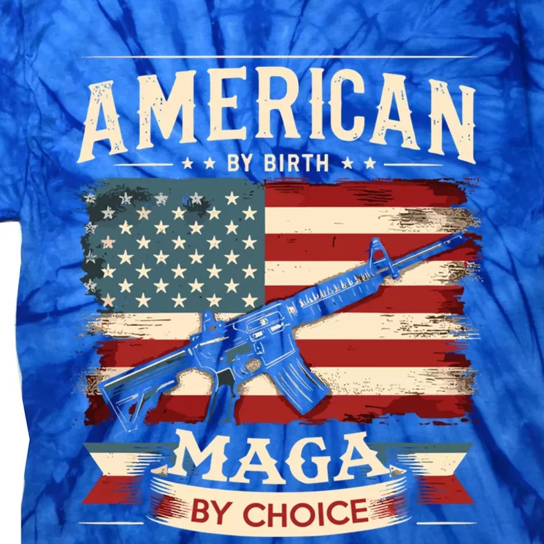 American By Birth Maga By Choice Pro Trump 2024 Us Flag Gift Tie-Dye T-Shirt