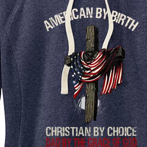 American By Birth Christian By Choice Dad By The Grace Women's Fleece Hoodie