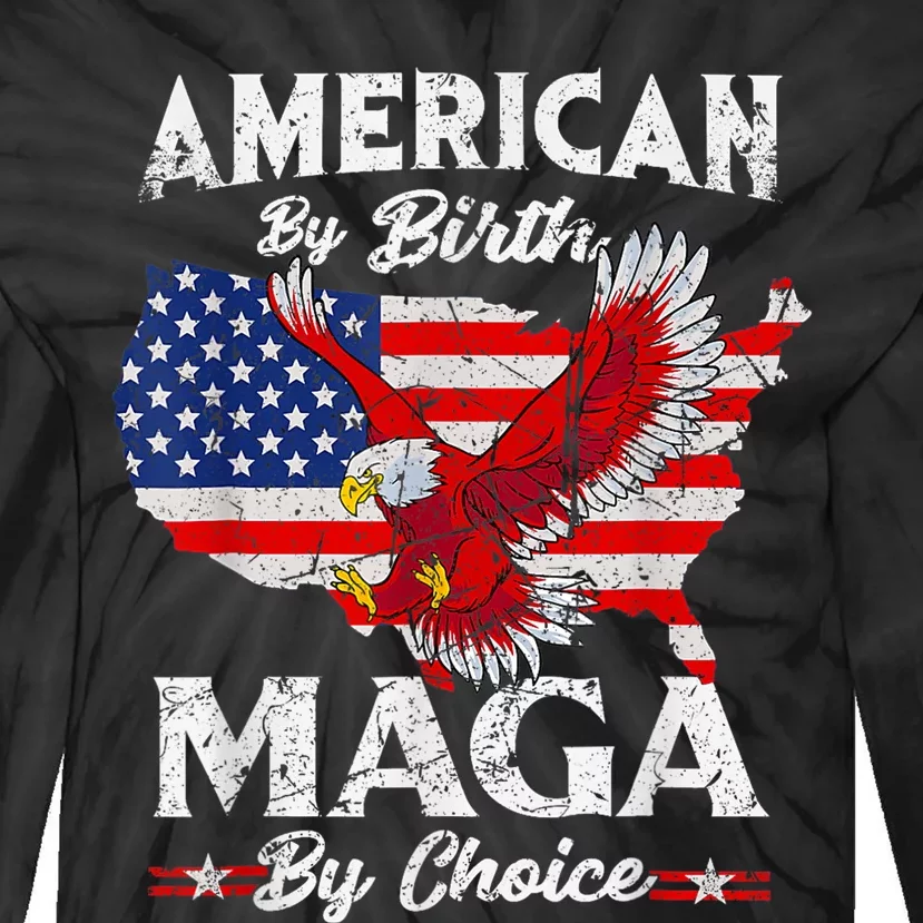 American By Birth Maga By Choice Trump 2024 Usa Flag Graphic Tie-Dye Long Sleeve Shirt