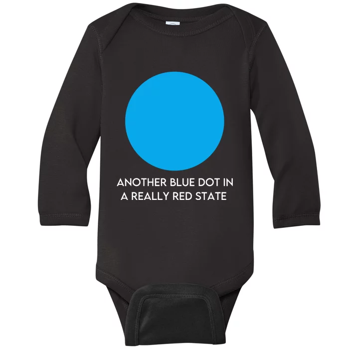 Another Bright Blue Dot In A Really Red State Funny Baby Long Sleeve Bodysuit