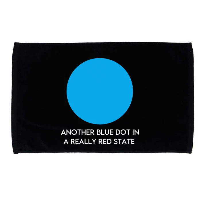 Another Bright Blue Dot In A Really Red State Funny Microfiber Hand Towel