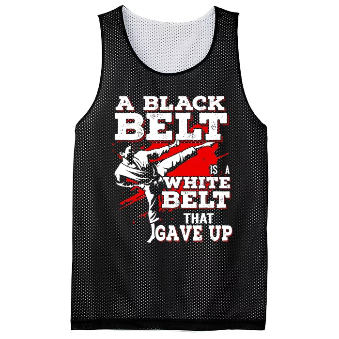 A Black Belt Is A White Belt That Never Gave Up Mesh Reversible Basketball Jersey Tank