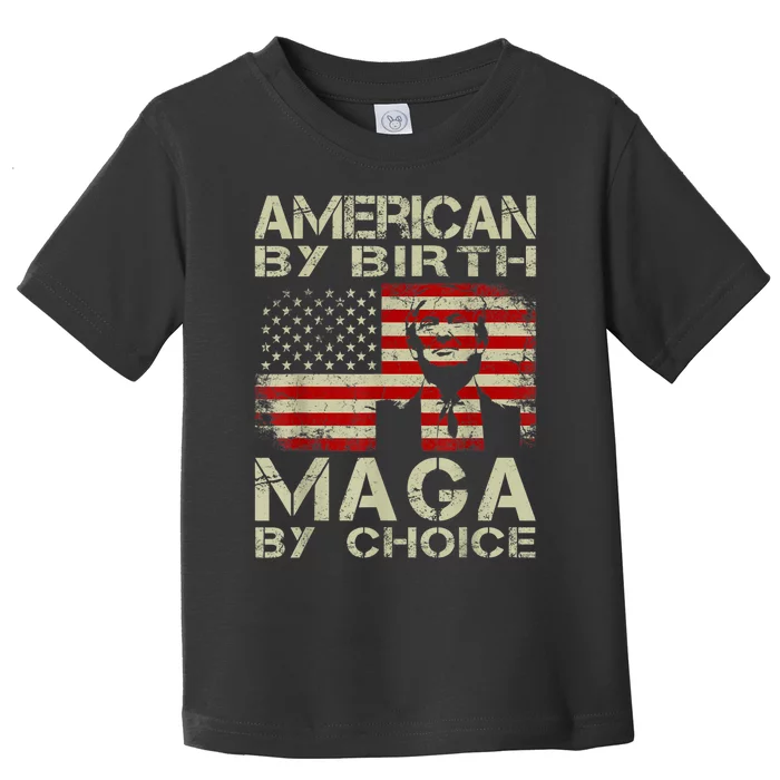 American By Birth MAGA By Choice Pro Trump 2024 US Flag Toddler T-Shirt