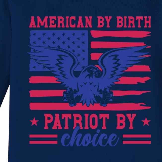 American By Birth Patriot By Choice Baby Long Sleeve Bodysuit