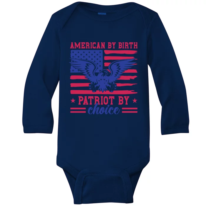 American By Birth Patriot By Choice Baby Long Sleeve Bodysuit