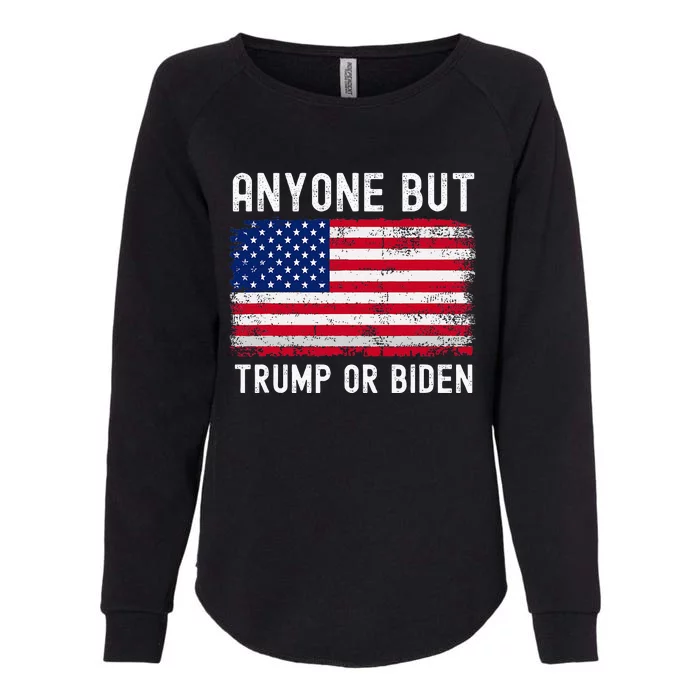 Anyone But Biden Or Trump 2024 Anti Biden Womens California Wash Sweatshirt