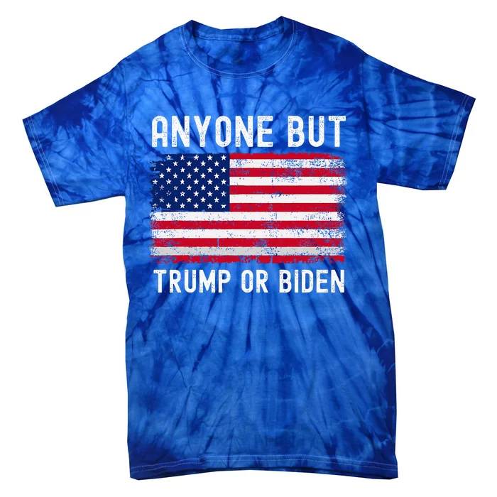 Anyone But Biden Or Trump 2024 Anti Biden Tie-Dye T-Shirt