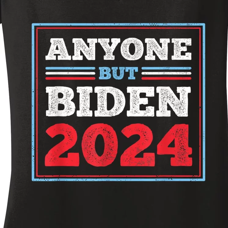 Anyone But Biden Presidential Election Women's V-Neck T-Shirt