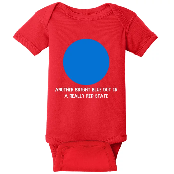 Another Bright Blue Dot In A Really Red State Baby Bodysuit