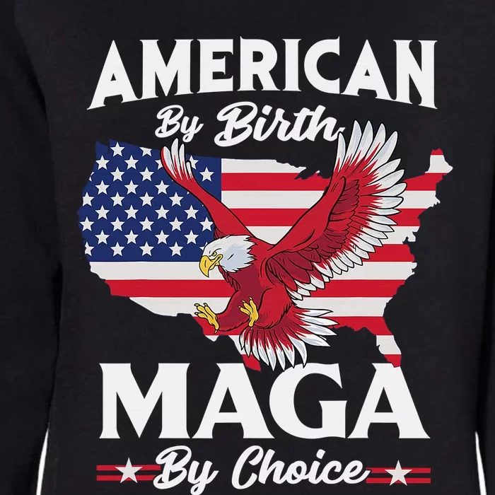 American By Birth MAGA By Choice Pro Trump 2024 Republican Womens California Wash Sweatshirt