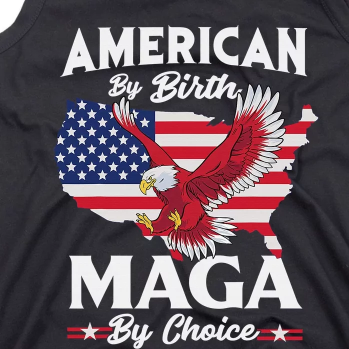 American By Birth MAGA By Choice Pro Trump 2024 Republican Tank Top