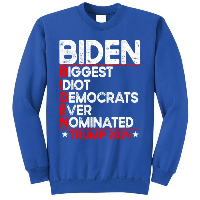 Anti Biden Biggest Idiot Democrats Ever Nominated Trump 2024 Gift Sweatshirt