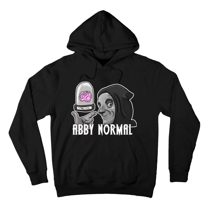 Abby Normal Abnormal Brain Tall Hoodie