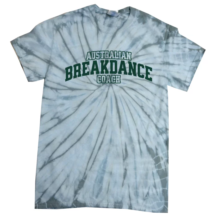 Australian Breakdance Coach Breakdancing Matching Costume Tie-Dye T-Shirt