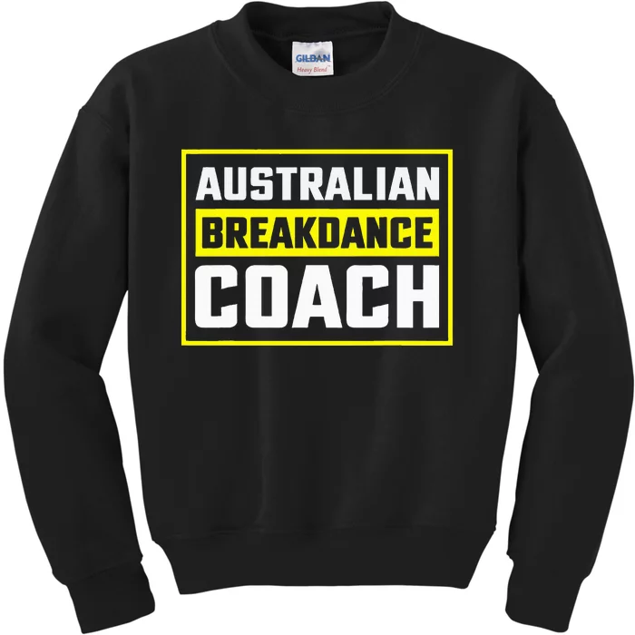 Australian Breakdancing Costume Coach Matching Kids Sweatshirt