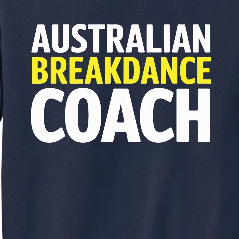 Australian Breakdancing Costume Break Dancer Coach Matching Sweatshirt