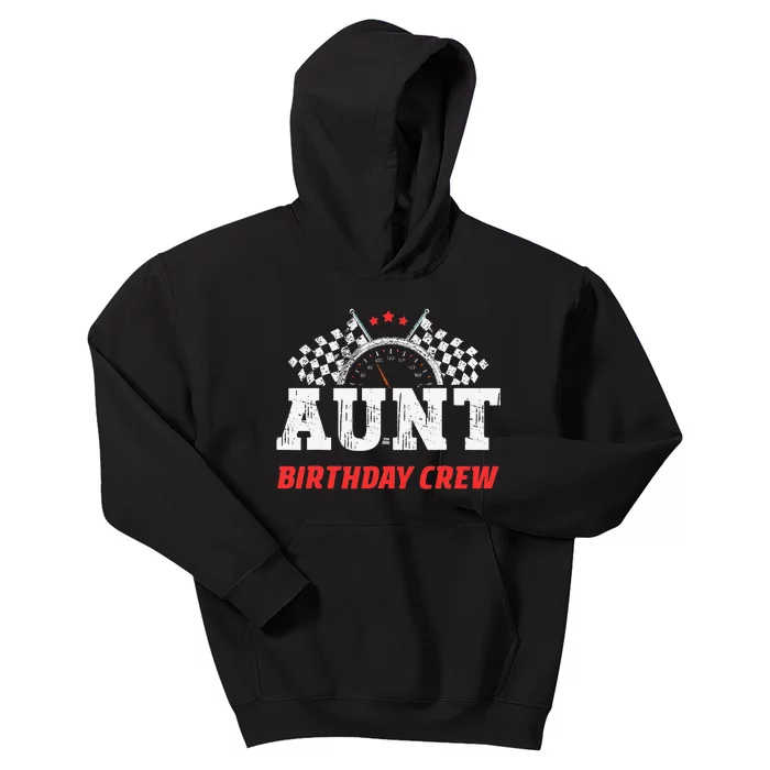 Aunt Birthday Crew Race Car Racing Car Driver Aunty Kids Hoodie