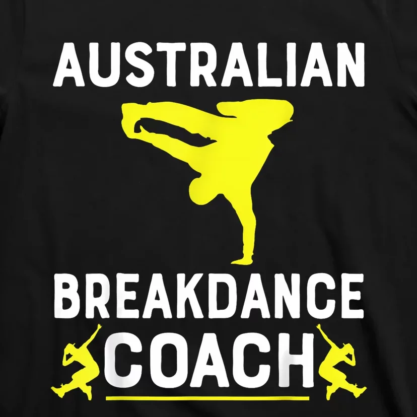 Australian Breakdancer Costume Coach Break Dancer Matching T-Shirt