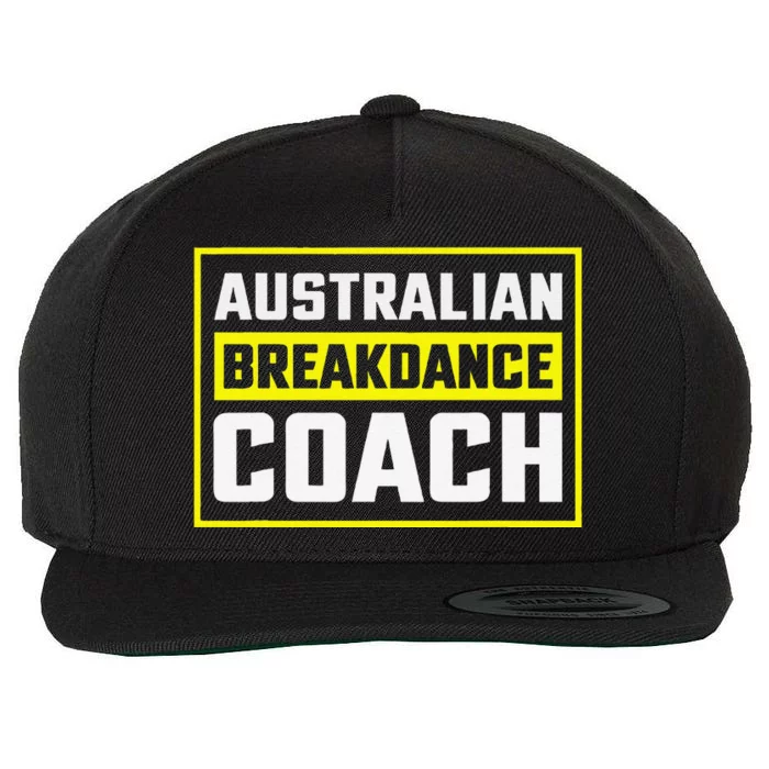 Australian Breakdancing Costume Coach Matching Gift Wool Snapback Cap